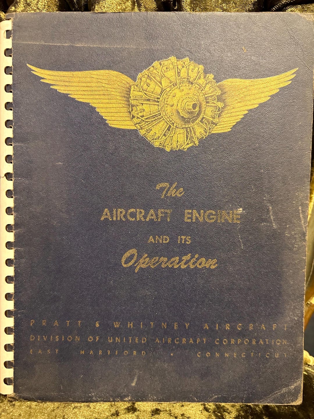 The Aircraft Engine and Its Operation. Pratt & Whitney Division ...