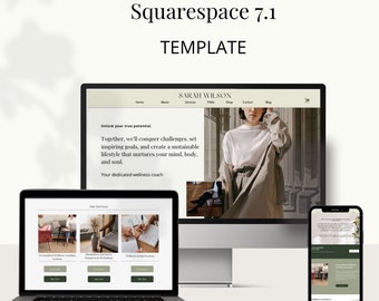 May include: A mockup of a website template for Squarespace 7.1. The website is for a wellness coach and features a photo of a woman in a beige outfit. The text on the website says "Unlock your true potential. Together, we'll conquer challenges, set inspiring goals, and create a sustainable lifestyle that nurtures your mind, body, and soul. Your dedicated wellness coach."