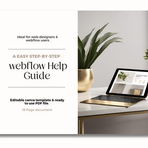May include: A Webflow Help Guide with the text "Ideal for web designers & webflow users." The guide is a 19-page document and an editable Canva template. A tablet with a keyboard is on a white desk next to a gold pot with a plant.