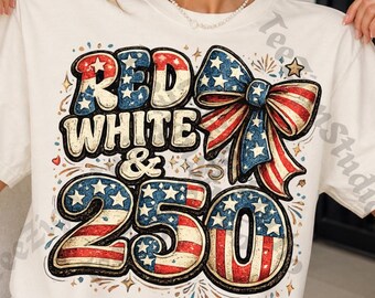 250 Years of America PNG| 4th of July Png| 250th Anniversary Png| Independence Day Png(Digital download)