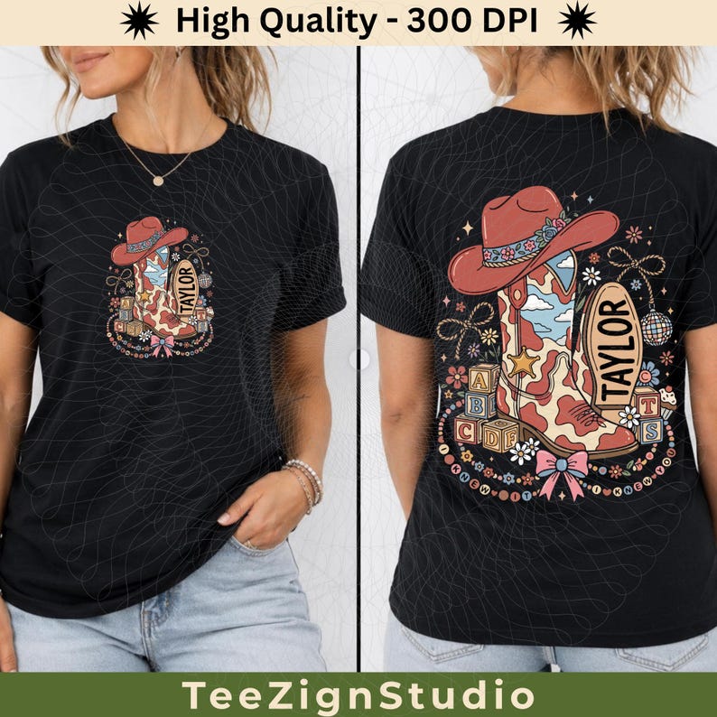 May include: A black t-shirt featuring a graphic print of a cowboy boot, a cowboy hat, alphabet blocks, and a disco ball. The design includes the name TAYLOR, a pink bow, and floral accents. The same graphic appears in a smaller size on the front.