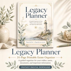 Peut inclure: Un planificateur "Legacy Planner" avec une illustration de phare sur la couverture. Le texte sur la couverture indique "A Guided Organizer for Your Wishes, Assets, Documents, and Important Information." Le texte supplémentaire indique "31-Page Printable Estate Organizer."