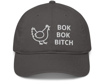 Bok Bok Bitch Baseball Cap