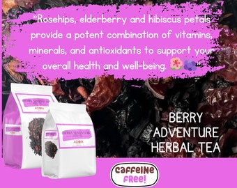 Berry Adventure tea, Caffeine-Free Wild Berry Loose Leaf, Hibiscus Elderberry Rosehip Herbal Blend,  Berry Wellness Tea, Berry Medley