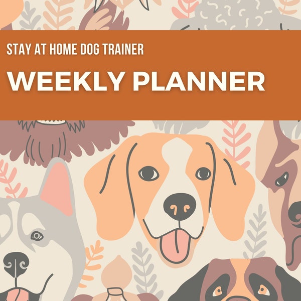 Dog trainer weekly planner