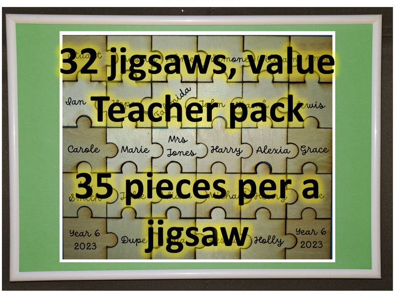 May include: A close-up of a wooden jigsaw puzzle with the text "32 jigsaws, value teacher pack" and "35 pieces per a jigsaw" on a green background. The puzzle pieces are arranged in a grid pattern and have names written on them.