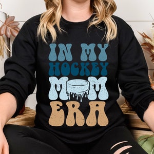 In My Hockey Mom Era Sweatshirt, Cool Hockey Mom Crewneck Sweatshirt, 70s Hockey Mom Sweatshirt, Ice Hockey Mom Sweatshirt, Ice Hockey Girl
