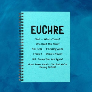 Whimsical Euchre Quote Spiral Notebook - Quirky Stationery for Card Game Lovers. 6x8, Ruled