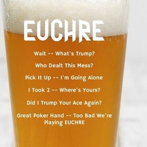 EUCHRE Phrases Pint Glass, EUCHRE Phrases Beer Glass, 16oz