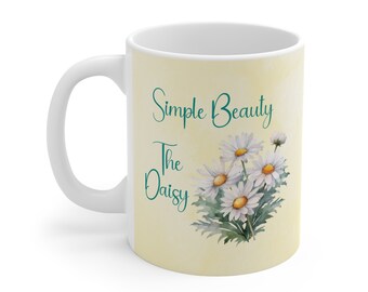 Daisy Lover Gift, Simple Beauty The Daisy Coffee Mug,