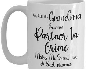 Grandma GIft, Grandma Partner In Crime Coffee Mug