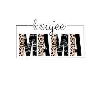 Boujee Mama PNG