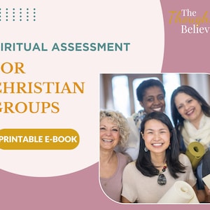Puede incluir: Un grupo de mujeres sonríe y sostiene esteras de yoga. El texto "Spiritual Assessment for Christian Groups" y "Printable E-book" está en la imagen. El texto "The Thoughtful Believer" está en la esquina superior derecha de la imagen.