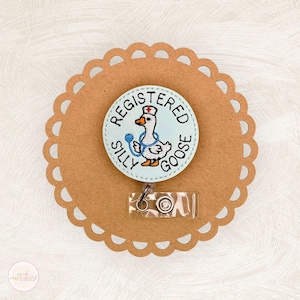 Registered Silly Goose Badge Reel, Registered Nurse Badge Reel, Funny Badge Reel, Badge Buddy, Retractable Badge Holder, Coworker Gift image 1