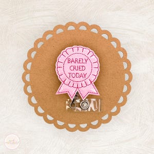 Barely Cried Today Badge Reel Ribbon Badge Reel, Funny Badge Reel, Nurse Badge Clip, Teacher Lanyard, Retractable Badge Reel, Coworker Gift