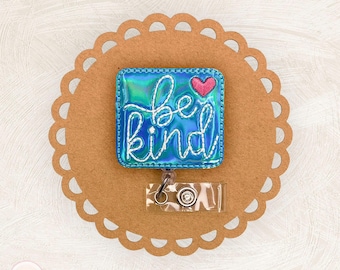 Be Kind Badge Reel, Positivity Badge Reel, Kindness Badge Reel, Teacher Lanyard, Nurse Badge Clip, Retractable Badge Reel, Coworker Gift