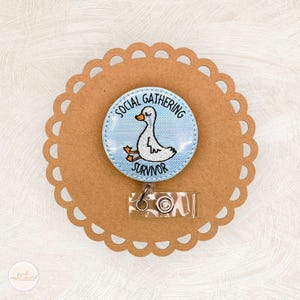 Social Gathering Survivor Badge Reel, Silly Goose Badge Reel, Anxiety Badge Reel, Funny Badge Reel, Retractable Badge Reel, Coworker Gift