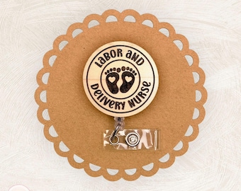 Labor and Delivery Nurse Badge Reel, Wood, L&D, Obstetrician, Nonretractable, Carabiner, Name Pull, ID Badge Clip, MRI Safe, Coworker Gift