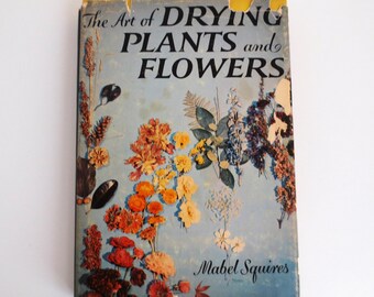 The Art of Drying Plants and Flowers