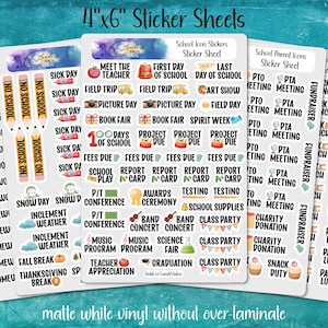 May include: Several 4"x6" sticker sheets with school-themed icons and text, including "Homework," "Sick Day," and "Field Trip." The stickers are matte white vinyl and feature various school events and reminders.