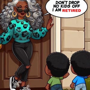 Black Queen in  retired funny design png, Don’t bring no kids here I am  retired black girl magic, melanin queen, retired png. .