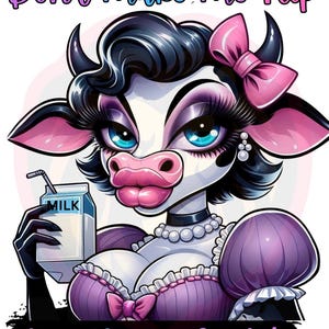 Könnte beinhalten: Cartoon-Illustration einer Kuh mit schwarz-weißen Flecken, die eine rosa Schleife, eine Perlenkette und ein lila Kleid trägt. Die Kuh hält einen Milchkarton. Der Text lautet "Don't make me flip my Heifer Switch."