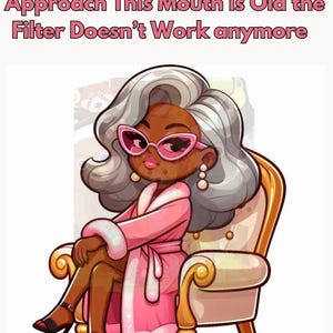 Black Queen in a chair retired funny design png, black girl magic, melanin queen, retired png. I am black history