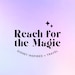 Reach for the Magic Co.