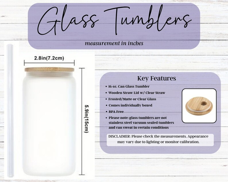May include: A frosted glass tumbler with a wooden lid and clear straw. The image shows the tumbler's dimensions: 2.8 inches (7.2cm) in diameter and 5.9 inches (15cm) tall. The text reads "Glass Tumblers."