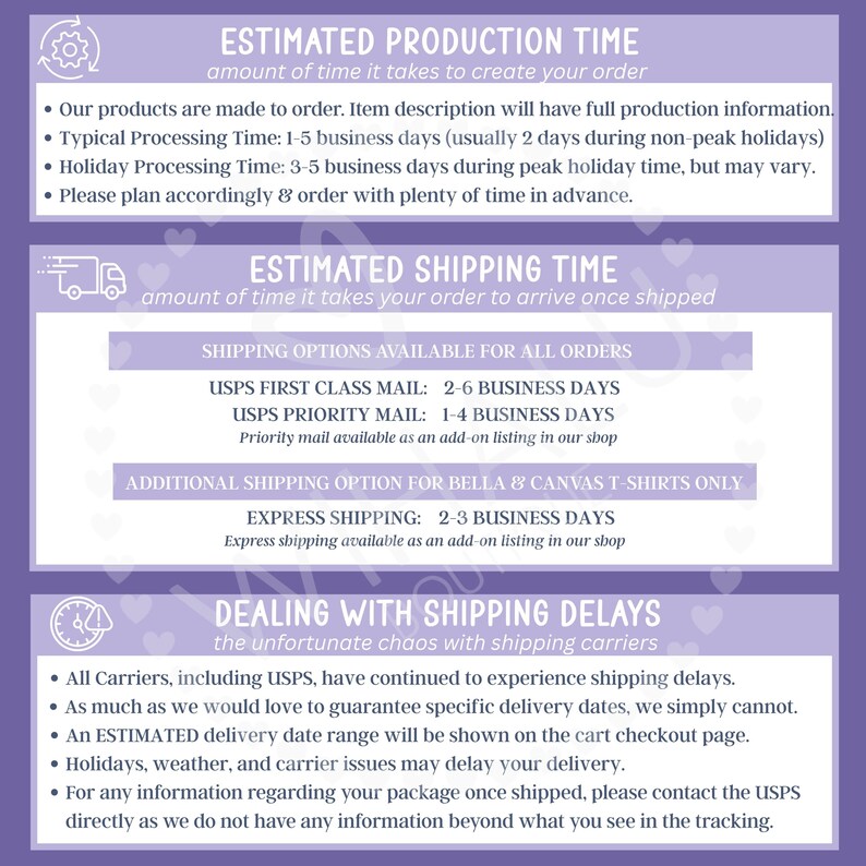 May include: A purple graphic with text detailing estimated production and shipping times for orders. Information includes processing times, shipping options, and a disclaimer about potential shipping delays.