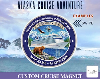 Alaska Cruise Door Magnet Alaskan Cruise Magnet Custom Ship Name Magnet Personalized Cruise Decor Expedition Cruise Magnet Cabin Door Sign