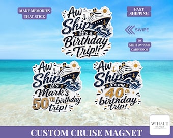¡Ay, barco! Es un viaje de cumpleaños. Imán para puerta de crucero. Nombre personalizado. Edad. Regalo de crucero para 50, 40 o 30 años. Decoraciones personalizadas para la puerta de un crucero.