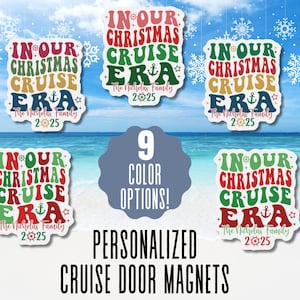 In Our Christmas Cruise Era Magnet Personalized Cruise Door Magnet Custom Cruise Magnet Xmas Cruise Magnet Holiday Cruise Decor Gift Family
