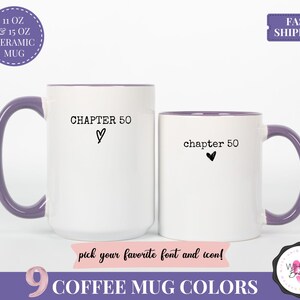 50 birthday mug chapter 50 gift personalized birthday mug for her fifties birthday gift idea turning 50 birthday cup ceramic coffee mug chapter fifty custom mug milestone gift mug for mom coworker sister friend funny 50th gift birthday mug with name cute birthday present mug in my fifties era birthday mug custom chapter mug coffee gift for 50 year old woman unique mug design 50th birthday ideas for women fifties celebration gift mug