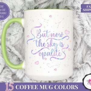 opalite mug ts inspired lyric mug showgirl era cup swifty fan gift taylor inspired mug pastel aesthetic fan cup opalite sky mug life of a cup custom name coffee mug celestial vibe lyric art design unique fan gift for her birthday gift for taylor fan dreamy fan mug constellation stars design showgirl mug pastel fan aesthetic lyric inspired mug trending ts opalite cup soft tone mug