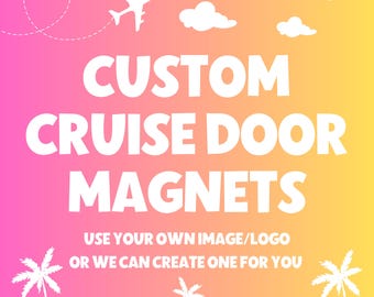 Custom Cruise Door Magnet Personalized Magnet Cruise Ship Custom Door Decoration Cruise Door Sign