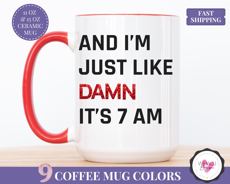 pop culture coffee mug damn its 7am funny tea mug trending mugs for her black and white mug sarcastic gift for her gift for best friend coffee mug with saying wife gift for coffee lover monday morning mug cute funny tea cup for work pink aesthetic mug caffeine lover mug ceramic mug for friend work humor mug office coffee mug girlfriend coffee gift funny cup for sister birthday gift idea for coworker coffee fan mug morning routine mug tea mug gift