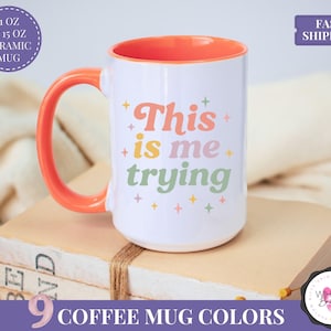 pastel fandom mug ts fan gift tswiftie mug this is me trying coffee mug emotional quote mug pastel orange mug pink aesthetic tea mug pop culture quote cup fan merch inspired mug motivational mug for her cute pastel mug fandom inspired coffee mug ts inspired quote cup gift for bestie tiktok aesthetic mug colorful quote tea cup pink orange mug cute pop culture mug pastel mental health mug inspirational gift ts fan gift coffee mug for her fandom mug