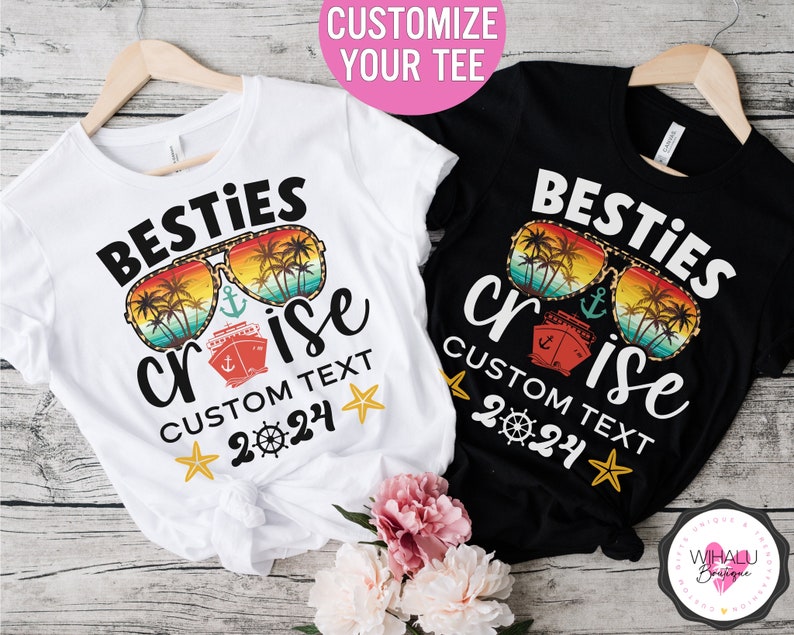 Custom Besties Cruise Shirts Best Friends Matching Cruise Shirts Cruise ...