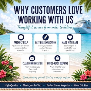 May include: An informational graphic titled WHY CUSTOMERS LOVE WORKING WITH US featuring five white boxes with icons and text: FRIENDLY HELP, EASY PERSONALIZATION, MADE WITH CARE, CLEAR COMMUNICATION, and CRUISE-READY KEEPSAKE, set against a tropical beach.