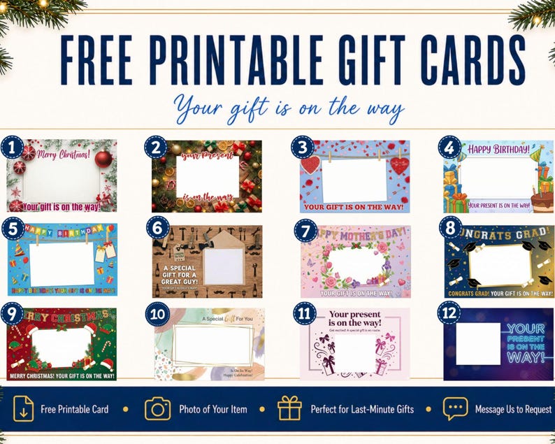 Peut inclure: Une collection de douze mod&egrave;les de cartes-cadeaux imprimables avec divers th&egrave;mes comme No&euml;l, les anniversaires, les remises de dipl&ocirc;mes et les f&ecirc;tes. Chaque carte comporte un espace blanc pour une photo et le texte Your gift is on the way.