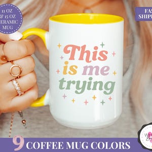 this is me trying mug ts inspired mug ts fan gift ts merch mug pop culture mug pink mug pastel aesthetic mug girly mug fandom mug singer fan gift cute coffee mug tswiftie coffee cup motivational mug for her fan inspired mug best friend mug pastel tea cup mental health coffee mug quote mug pastel mug for bestie birthday gift idea trending fandom mug colorful quote coffee mug cute pink mug emotional quote mug ts pop culture aesthetic coffee mug cozy pastel tea cup