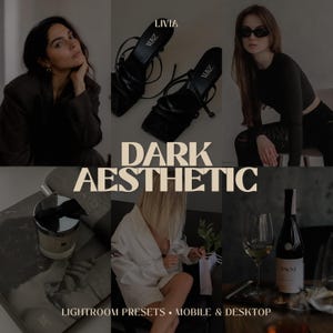 Könnte beinhalten: Eine Collage mit dem Text LIVIA DARK AESTHETIC LIGHTROOM PRESETS MOBILE & DESKTOP. Die Bilder zeigen eine Person im Blazer, schwarze Riemchensandalen, eine Person mit Sonnenbrille, eine Kerze, einen weißen Blazer sowie eine Weinflasche mit Glas.