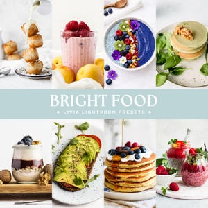 Op de afbeelding: Een collage van voedselfotografie met gestapelde koekjes met room, een bessensmoothie, een blauwe smoothiebowl, groene pannenkoeken, yoghurtparfaits, avocadotoast, pannenkoeken met siroop en chiapudding met de tekst BRIGHT FOOD LIVIA LIGHTROOM PRESETS.