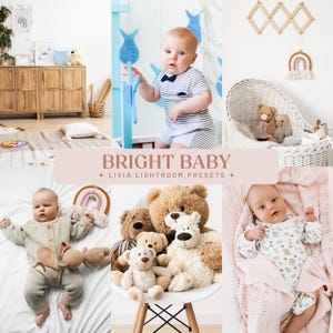 以下が含まれることがあります： BRIGHT BABY LIVIA LIGHTROOM PRESETSというテキストが中央にある、赤ちゃんやぬいぐるみの写真のコラージュ。ストライプのシャツやニットのロンパースを着た乳児、テディベア、子供部屋の装飾などが写っています。
