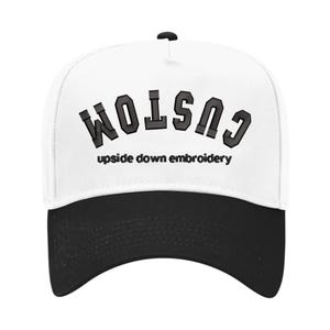 Custom Embroidered Upside Down Hat, Upside Down Text Hat