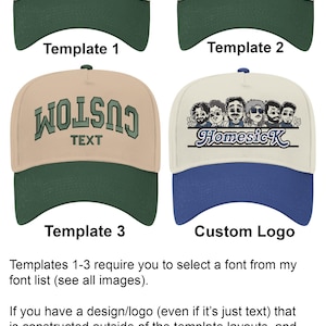 May include: Four baseball caps with custom embroidery options. Three caps feature tan crowns with dark green brims and various text layouts. One cap has an off-white crown with a blue brim, displaying a graphic of five cartoon faces and the text HomesicK.