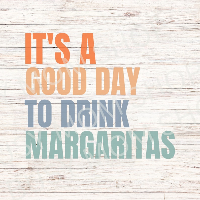 Margarita SVG Drinking Png Dxf Margs Svg Funny Quotes Svg Etsy