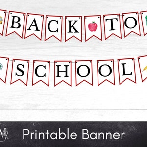 Back to School Banner Printable, Instant Download, Classroom Decor, First Day of School Bunting, Printable