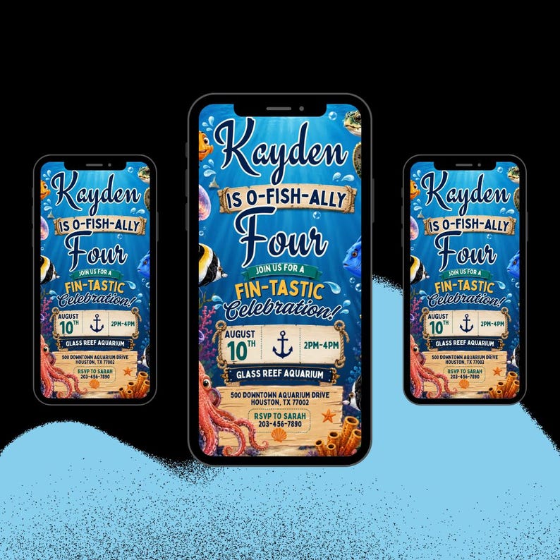 May include: A digital invitation displayed on three smartphones featuring an underwater theme with blue water, coral, and fish. The text reads: Kayden is O-Fish-Ally Four, Join us for a Fin-Tastic Celebration, August 10th, 2pm-4pm, Glass Reef Aquarium.